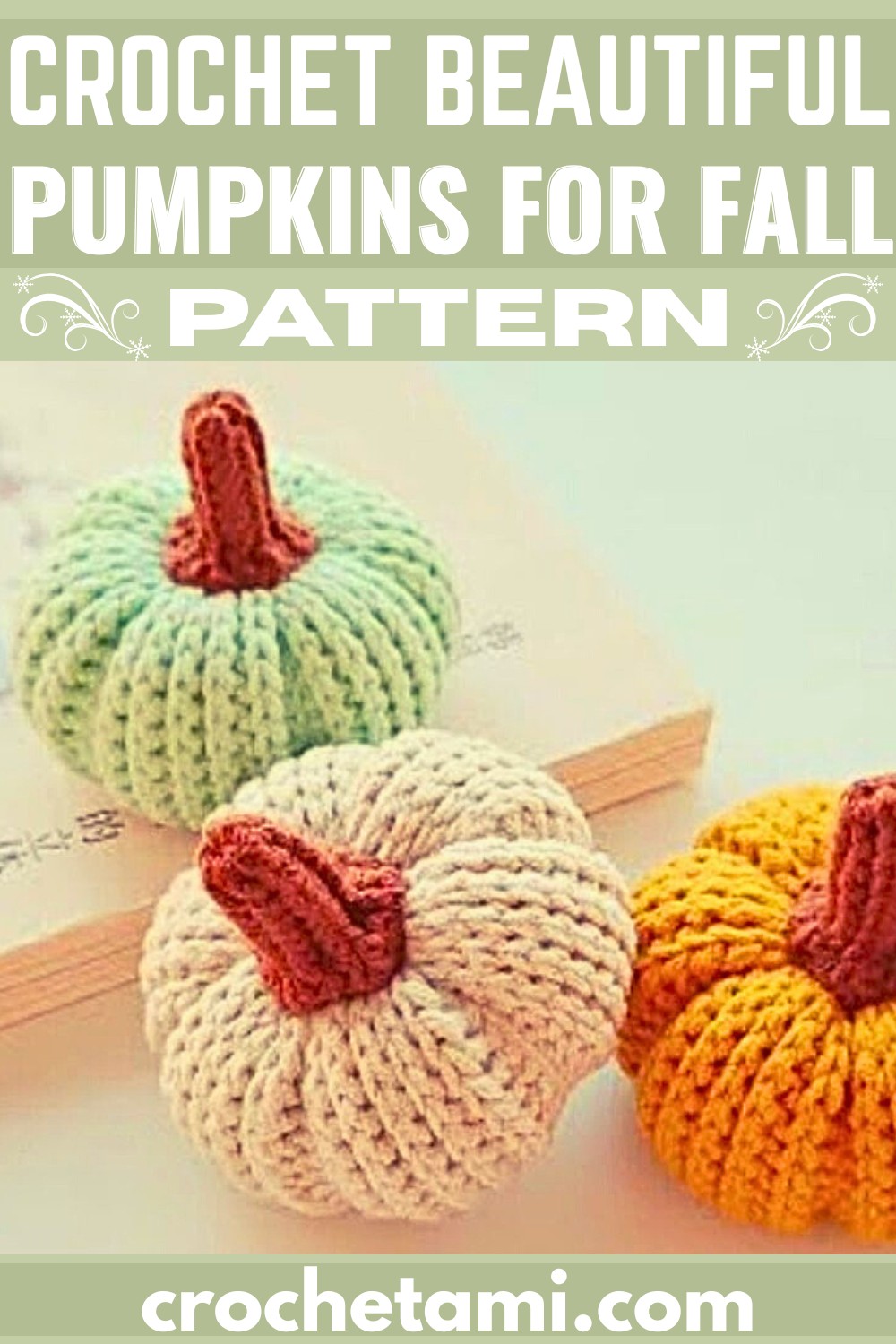 Beautiful and Durable Crochet Pumpkins for Fall Decor