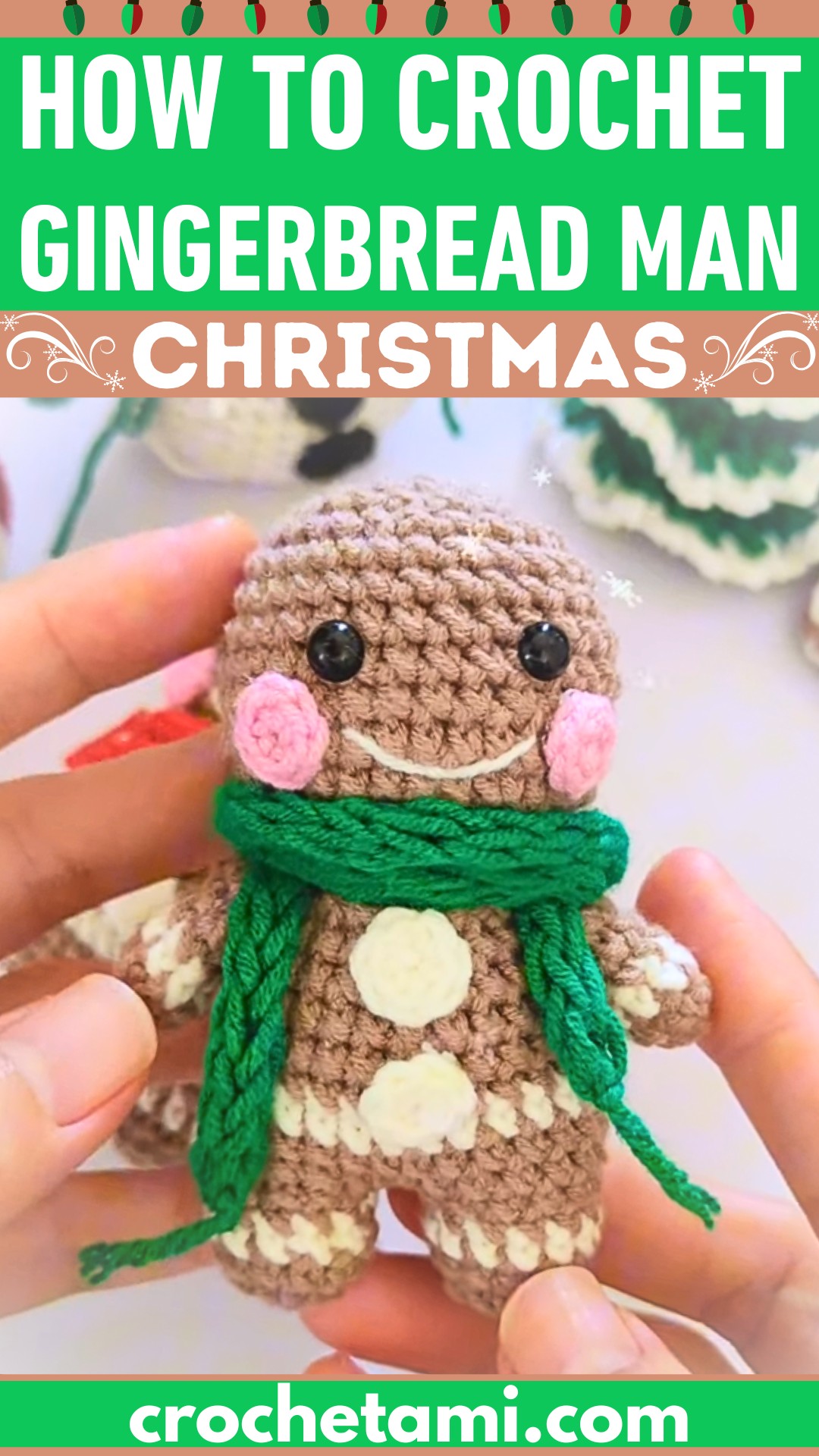 Crochet Gingerbread Man Pattern for the Holidays Decoration or Gift