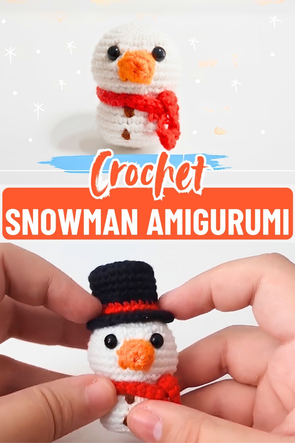 How to Crochet a Snowman Amigurumi for Christmas Decoration