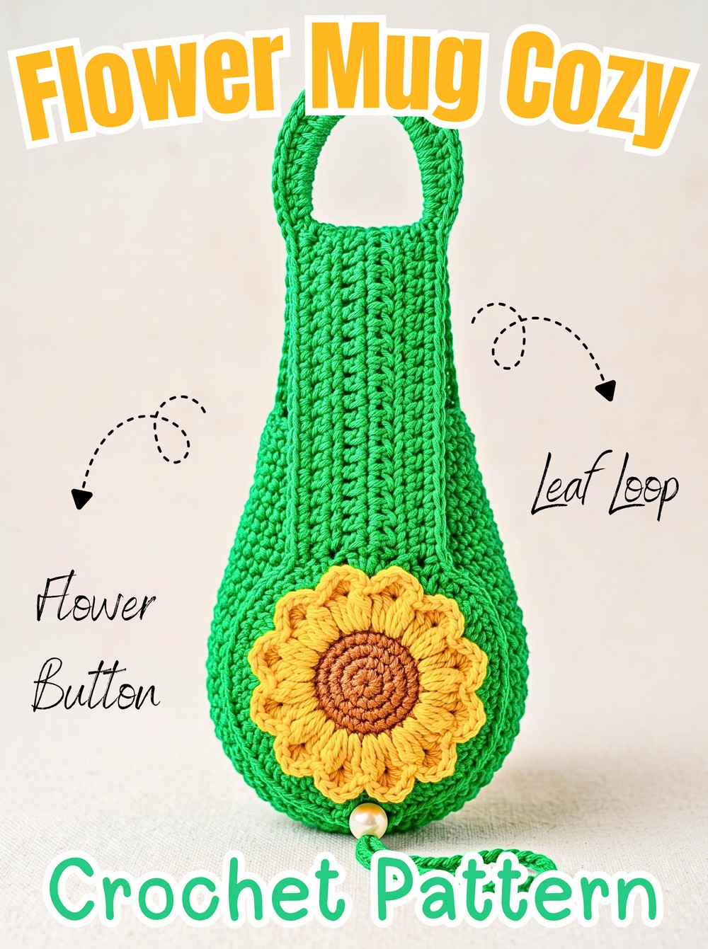 Crochet Flower Mug Cozy Pattern – Leaf Loop & Flower Button