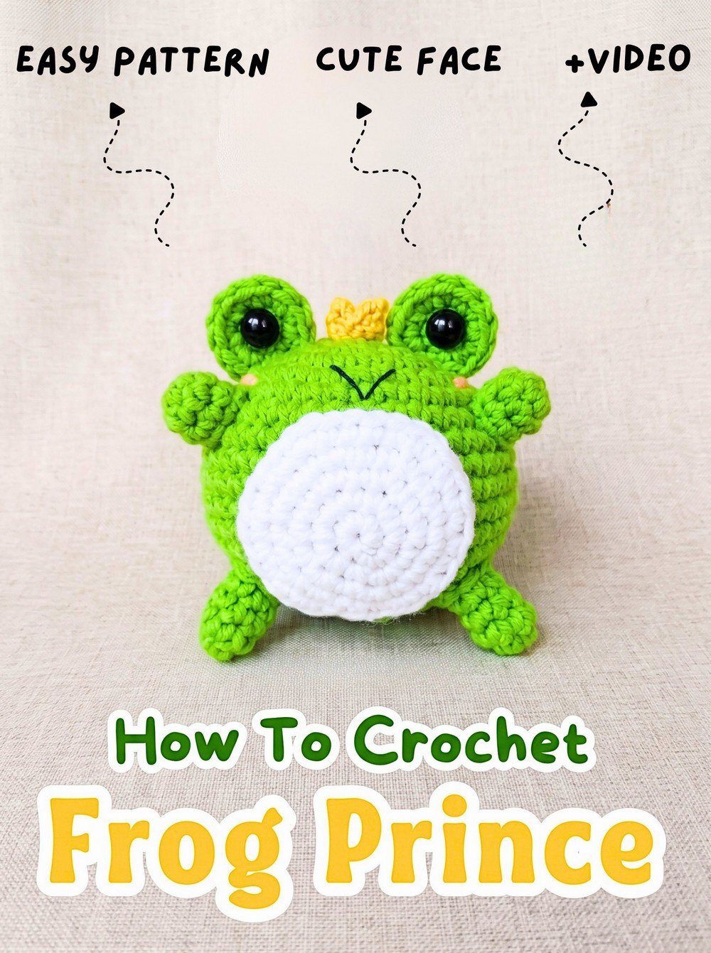 Crochet Frog Prince Pattern with Crown and Cute Face
