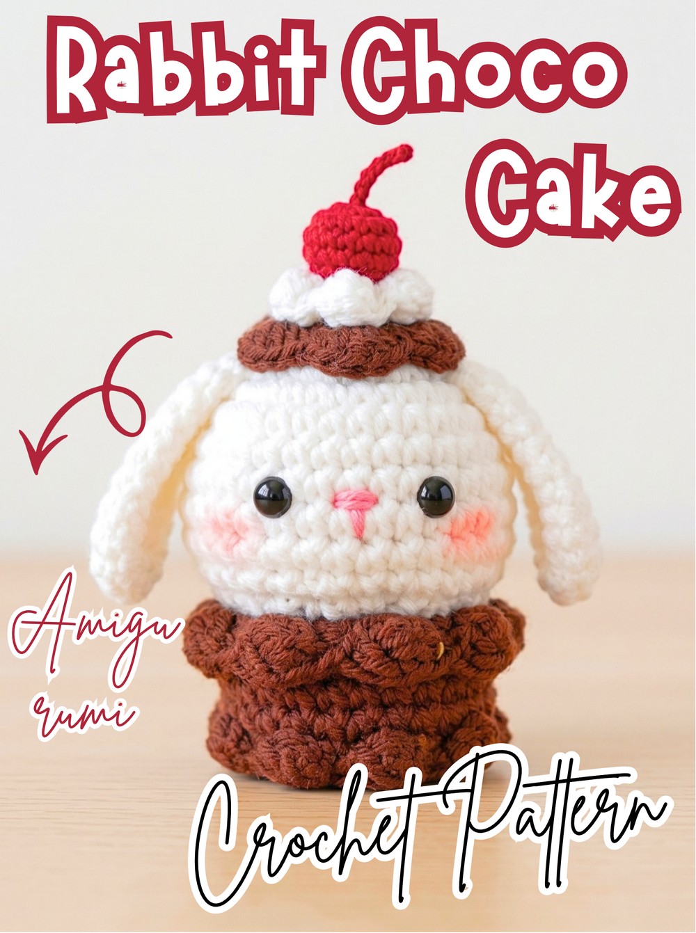 Crochet Rabbit Choco Cake Amigurumi Pattern