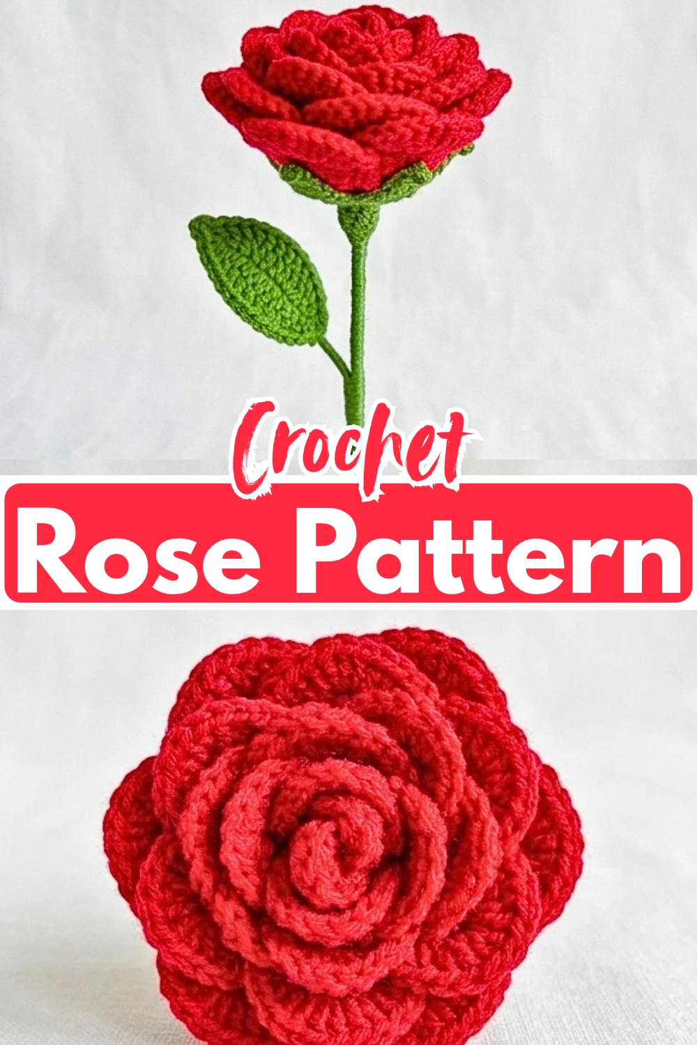 Crochet Rose Pattern – Life-Size Flower with Stem & Leafdone