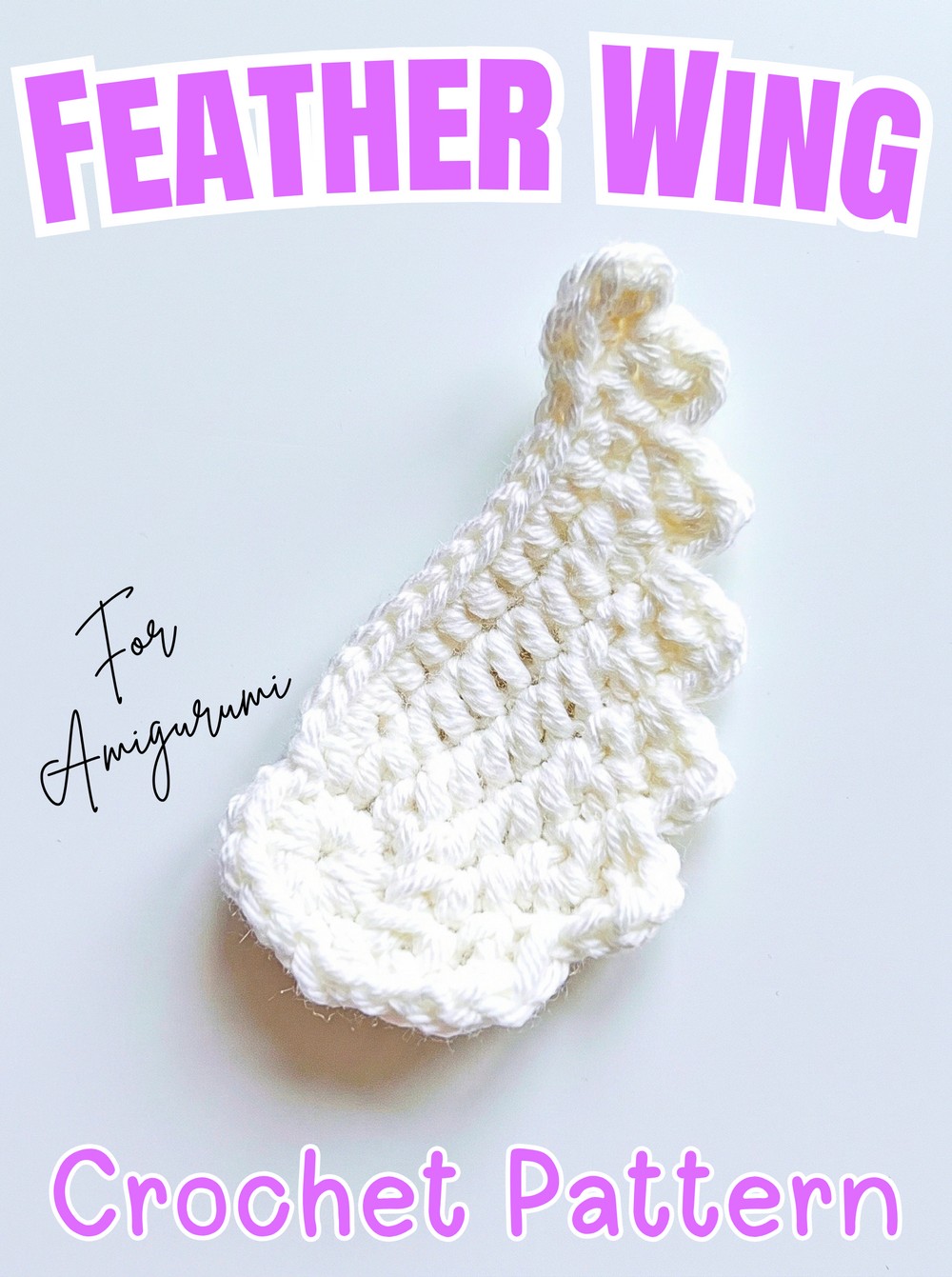 Crochet Feather Wing Pattern for Amigurumi