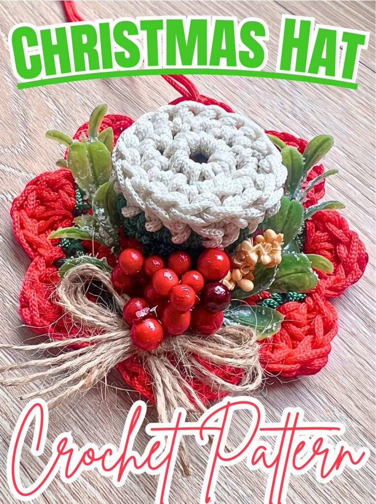 Crochet Mini Christmas Hat Ornament – Easy Step-by-Step Pattern