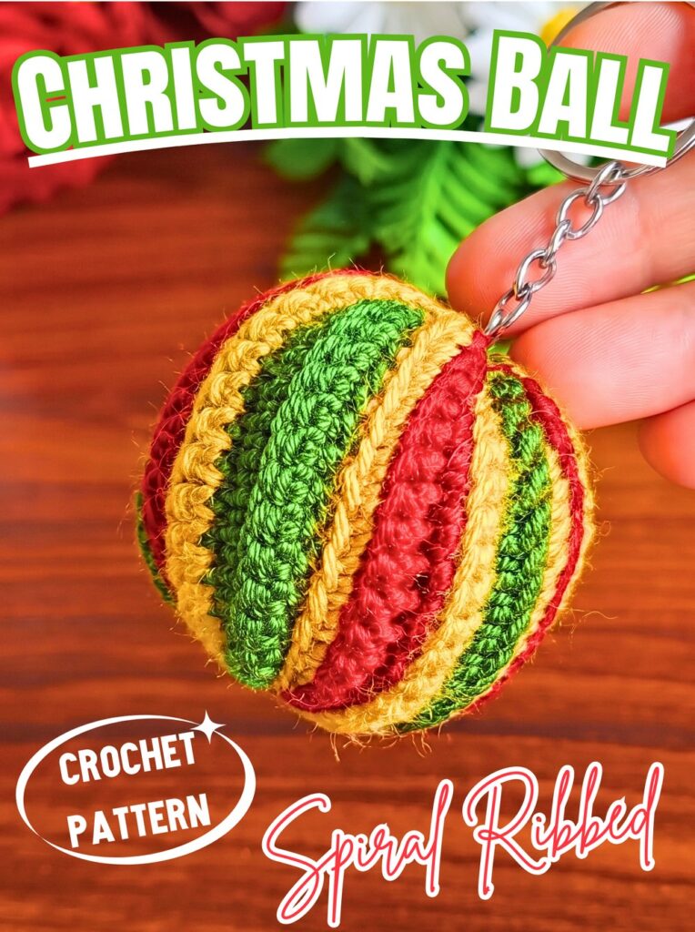 Crochet Spiral Ribbed Christmas Ball Ornament Pattern