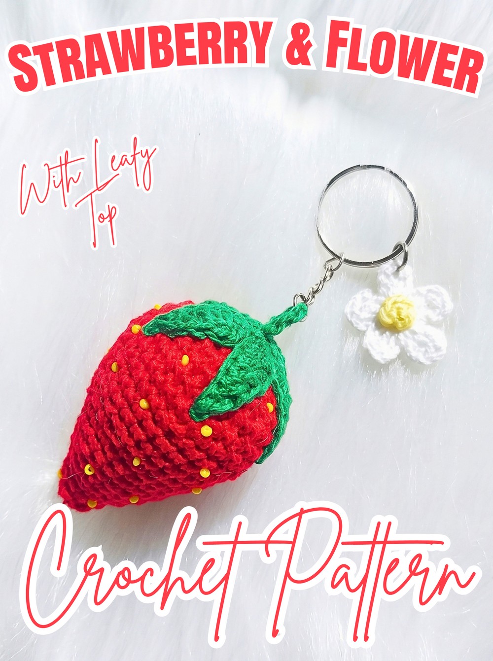 Crochet Strawberry and Flower Keychain with Leafy Top
